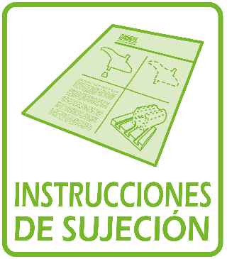 *** INSTRUCCIONES DE SUJECIón ***